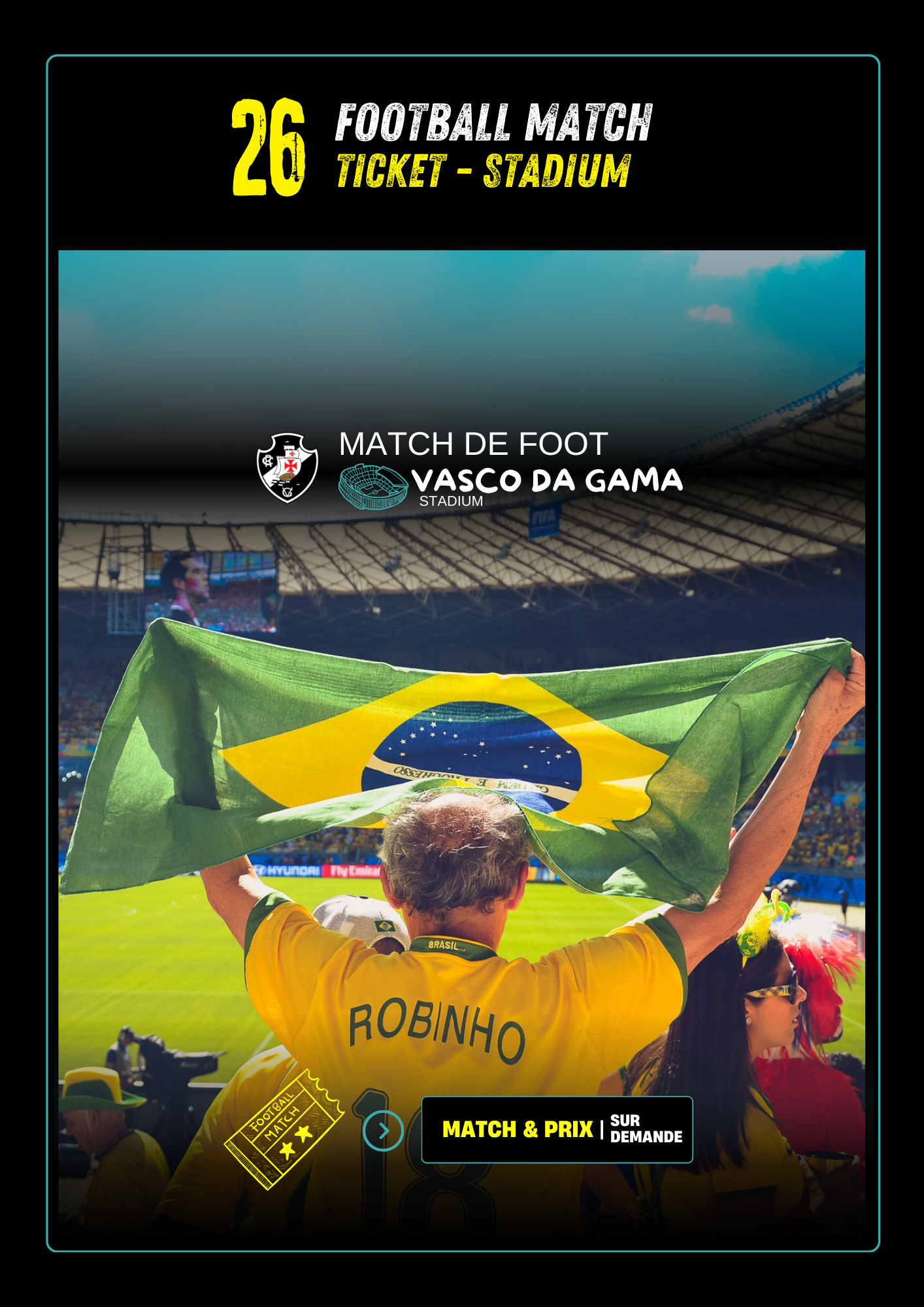 Billetterie : <br> match au VASCO DA GAMA